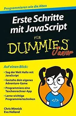 Erste Schritte Mit JavaScript Fur Dummies Junio Minnick Holland*. • £12.13