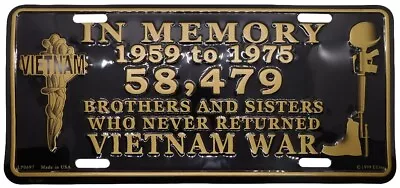 Vietnam War In Memory 1959 To 1975 Brothers & Sisters 6 X12  License Plate • $12.88