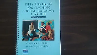 Fifty Strategies For Teaching English Language Learners By Adrienne L. Herrell  • $7.99