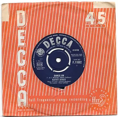 Dance On By Kathy Kirby 7  45RPM Single 1963 Decca F 11682 *VG* • £2.40