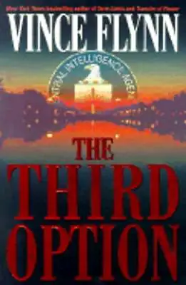 The Third Option By Vince Flynn: Used • $18.85