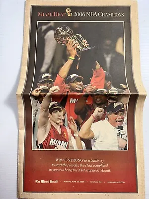 Miami Heat 2006 Finals Miami Herald Newspaper - Original 6/25/06 In VG Condition • $14.95