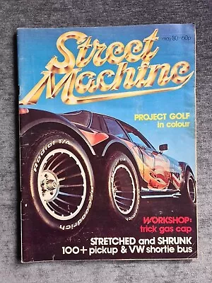 Street Machine Magazine May 1980 • £4