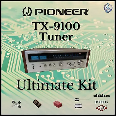 Pioneer TX-9100 Tuner Ultimate Upgrade Kit Genuine Parts Restoration • $51.25