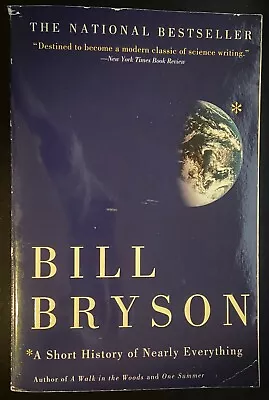 A Short History Of Nearly Everything Bill Bryson Softcover • $4