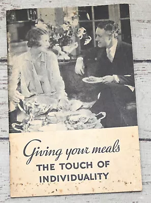 Giving Your Meals The Touch Of Individuality 1935 Vintage Cookbook Booklet • $6