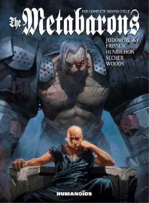Alejandro Jodorowsky Jerry Fri The Metabarons: The Complete Second C (Paperback) • $57.93