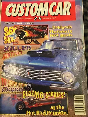 Custom Car Magazine - April 1996 - 10 Second Street Mopar Horniest Hot Rods. • £7.49