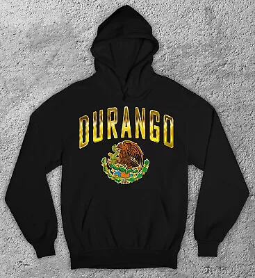 Mexico DURANGO State Hoodie Sweater. Mexican Flag Eagle Pancho Villa Scorpion • $40