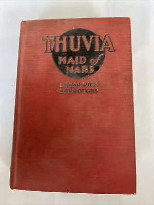 Thuvia Maid Of Mars By Edgar Rice Burroughs 1920 Antique HC Made In USA • $38