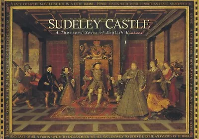 SUDELEY CASTLE Gloucestershire History Architecture Katherine Parr Henry Viii • £7.95