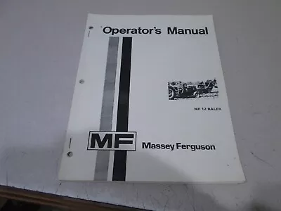 Operators Owners Manual Fits Massey Ferguson Mf 12 Baler Square Hay Adjust • $12.50