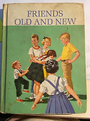  Friends Old And New  Vintage Reader 1960's Hardback School Curriculum • $9.99