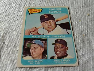 1965  Topps   N.l.  1964  R.b.i.  Leaders    # 6    Mays / Santo / Boyer   !! • $34.99