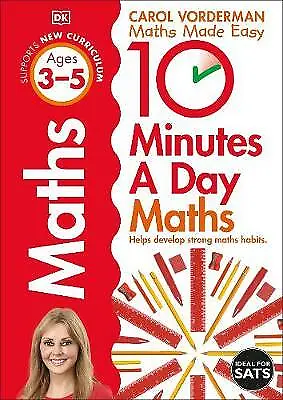£6.33 • Buy 10 Minutes A Day Maths Ages 35 Prescho By Carol Vorderman 9780241466841 NEW Book
