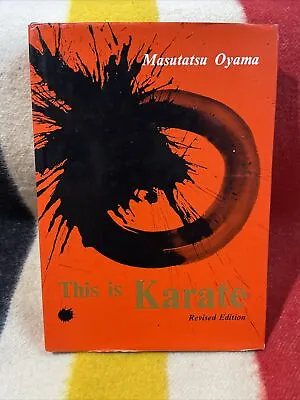 This Is Karate Masutatsu Oyama HC DJ Revised Edition 1976 SIGNED! • $2000
