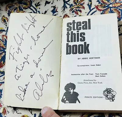 Steal This Book - Abbie Hoffman - SIGNED/AUTOGRAPHED - 1971 Pirate - Paperback • $777