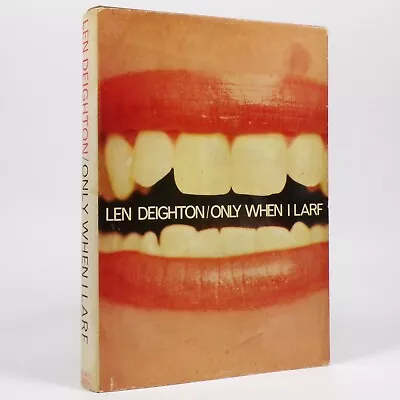 £35 • Buy Len Deighton - Only When I Larf - First Edition