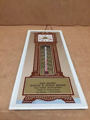 SAN MATEO WATCH & CLOCK REPAIR CALIF  50'S ADVERTISING THERMOMETER MIRROR 8 X 3  • $24.95