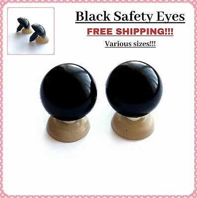 Black Plastic Safety Eyes ALL SIZE Teddy Bear Craft Animal Amigurumi Soft Toy • £2.49