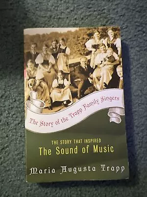 The Story Of The Trapp Family Singers By Maria A. Trapp (2001 Trade Paperback) • $5.50