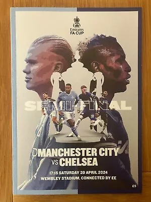 Manchester City V Chelsea 20-04-2024 Emirates FA Cup Semi-Final Programme *IS* • £7.99