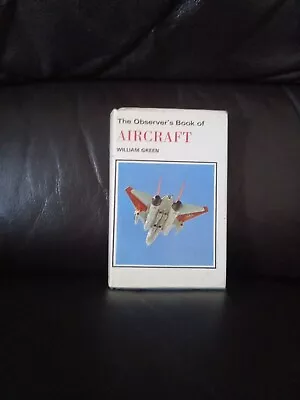 The Observer's Book Of Aircraft. 1974 • £5