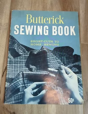 Vtg 1959 Butterick Sewing Book Short-Curs To Home Sewing • $4.99