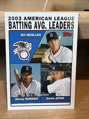 2004 Topps Baseball 2003 American League Batting Avg. Leaders Ramirez Jeter #337 • $1.85