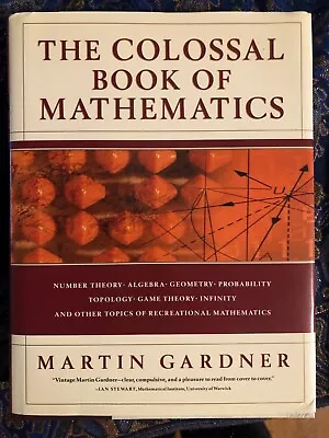 The Colossal Book Of Mathematics : Classic Puzzles Paradoxes And Problems... • $11