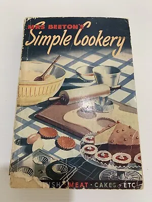 Cookbook Vintage 1940s/50s Mrs Beeton’s Simple Cookery Small Paperback GC • $8.32