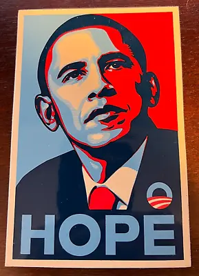 Barack Obama Authentic Shepard Fairey 2008 HOPE Campaign Sticker 4  X 6  • $6.99