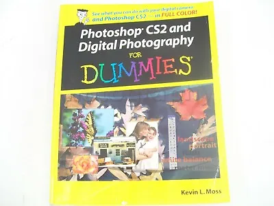 Adobe Photoshop Cs2 & Digital Photography For Dummies Moss 1st Edition Wiley • $44.12