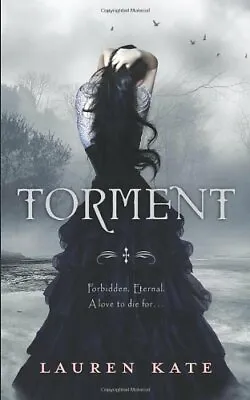 Torment: Book 2 Of The Fallen Series By Lauren Kate • £3.62
