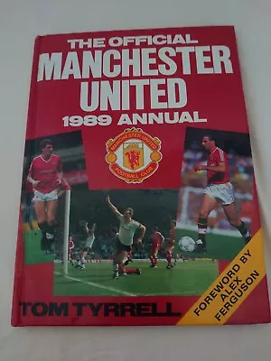 The Official Manchester United Annual 1989 By Not Available (Hardcover 1988) • £3.99