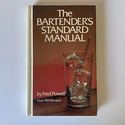 The Bartenders Standard Manual Fred Powell (1979) Vintage Drinks Recipe Book • $33