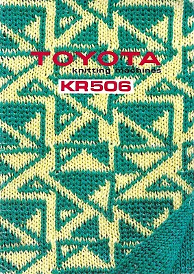 Instruction  Manual For Toyota Knitting Machine KR 506 SC • $25