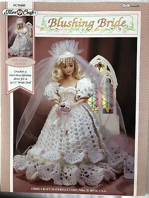 £6.50 • Buy Crochet Pattern Fibre Craft FCM485 BLUSHING BRIDE Fits 14.5” DOLL Bride Dress