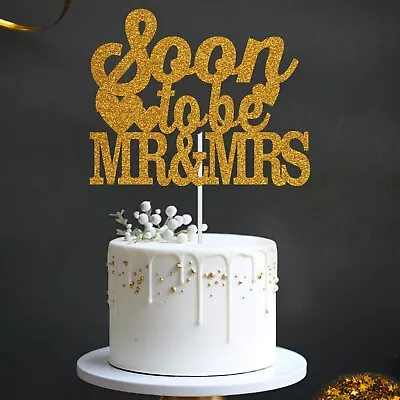 Soon To Be Mr & Mrs Cake Topper For Wedding Glitter Bride Shower Cake Decor • £2.97