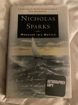 SIGNED MESSAGE IN A BOTTLE By Nicholas Sparks (1998 Hardcover) First Edition • $129