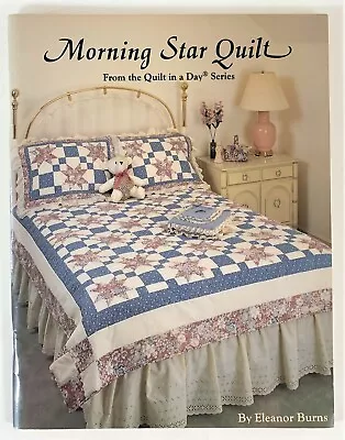 Morning Star Quilt Eleanor Burns Paperback 1988 • £5.95