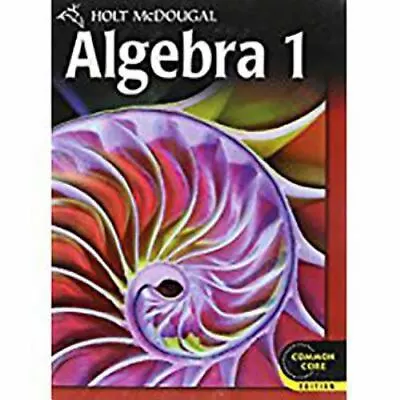 Holt McDougal Algebra 1: Student Edition 2012 - Hardcover - GOOD • $12.80