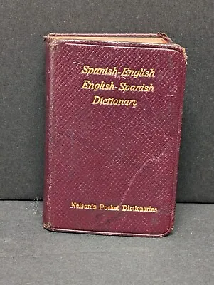 Vintage Nelson's Pocket Dictionary Spanish English EFG Pocket Series 888 Pages • $15