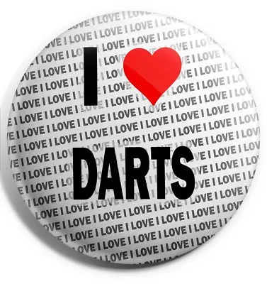 I Love Darts Pin Badge 3  75mm  - Gift - Birthday - Stocking Filler • £3.75