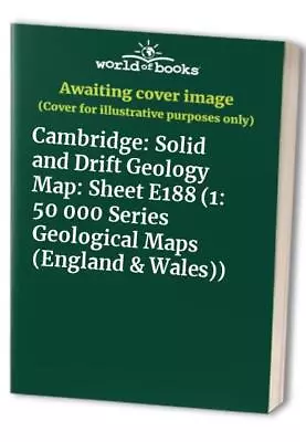 Cambridge: Solid And Drift Geology Map: Sheet E188 (... • £12.99