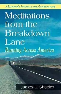 Meditations From The Breakdown Lane: Running Across America - ACCEPTABLE • $17.15