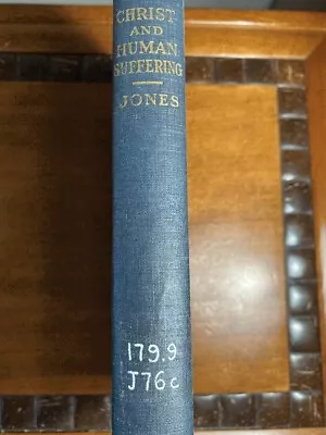 Christ And Human Suffering By E. Stanley Jones • $14