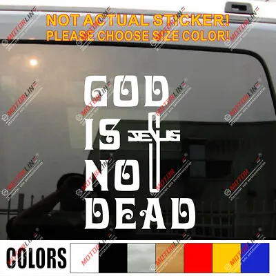 God's Not Dead God Is Not Dead Jesus Cross Car Vinyl Decal Bumper Sticker • $6.74
