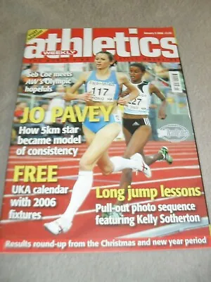 £0.99 • Buy Athletics Weekly Magazine Issue January 5 Th 2006,Jo Pavey,Kelly Sotherton.