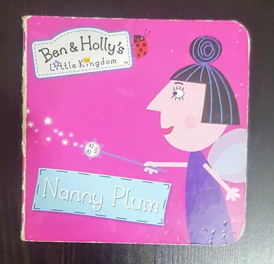 Ben & Holly Hardback Mini Illustrated Children's Book: Nanny Plum: Free Post • £4.79